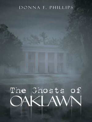 cover image of The Ghosts of Oaklawn